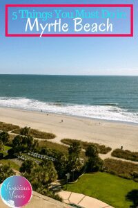 Must Do in Myrtle Beach