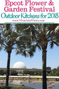 Epcot Flower and Garden Festival Outdoor Kitchens for 2018